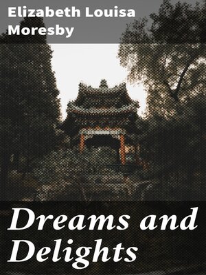 cover image of Dreams and Delights